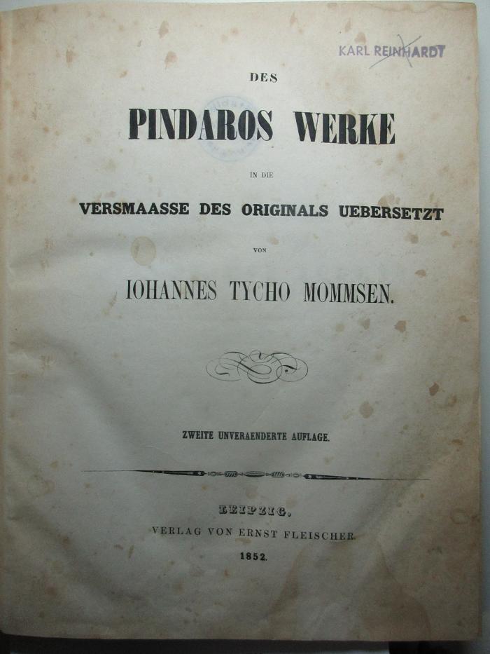 
10 K 219&lt;2&gt; : Des Pindaros Werke : in die Versmaasse des Originals uebersetzt
 (1852)