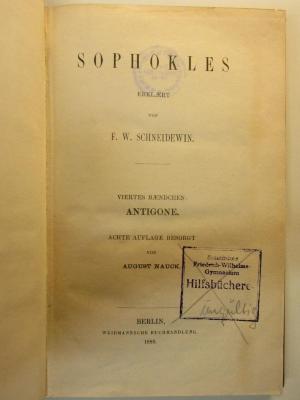 
10 K 117&lt;8&gt;-4 : Sophokles : Antigone (1880)