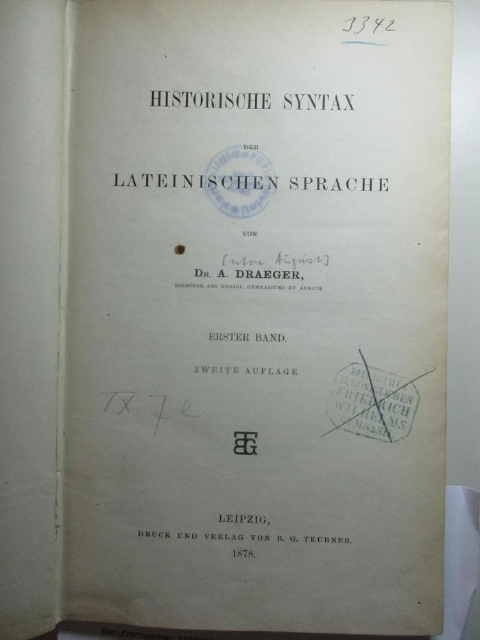 
10 K 237&lt;2&gt;-1 : Historische Syntax der lateinischen Sprache (1878)