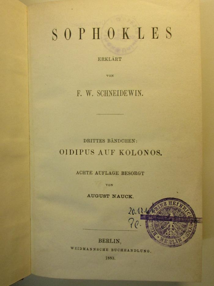 
10 K 117&lt;8&gt;-3 : Sophokles : Oedipus auf Kolonos (1883)