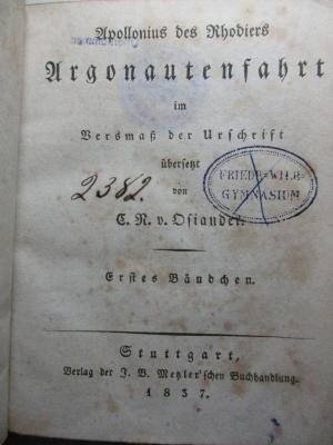 
10 K 345-1/2 : Apollonius des Rhodiers Argonautenfahrt (1837)
