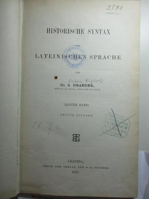 
10 K 237&lt;2&gt;-1 : Historische Syntax der lateinischen Sprache (1878)