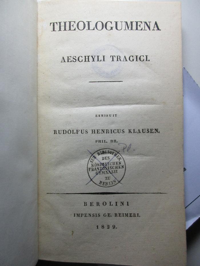 10 K 377 : Theologumena Aeschyli Tragici (1829)