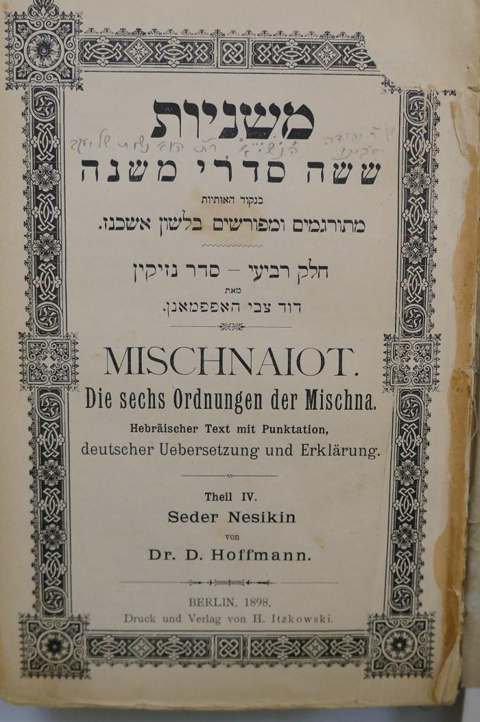 Asch1984 : משניות : ששה סדרי משנה : סדר נזיקין = Mischnaiot : Die sechs Ordnungen der Mischna : Seder Nesikin

 (1898)