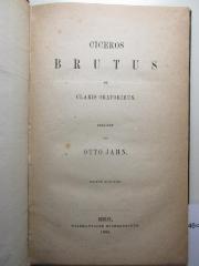 
10 K 146&lt;3&gt; : Ciceros Brutus de claris oratoribus (1865)