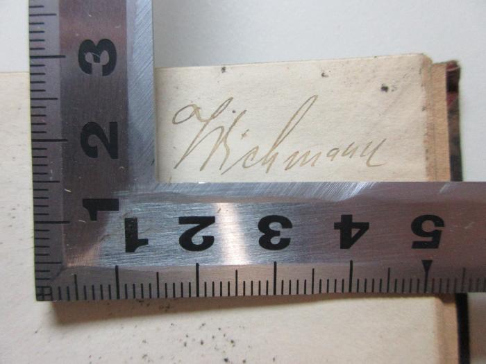 
10 K 146&lt;3&gt; : Ciceros Brutus de claris oratoribus (1865);-, Von Hand: Autogramm; 'W[?]ichmann[?]'