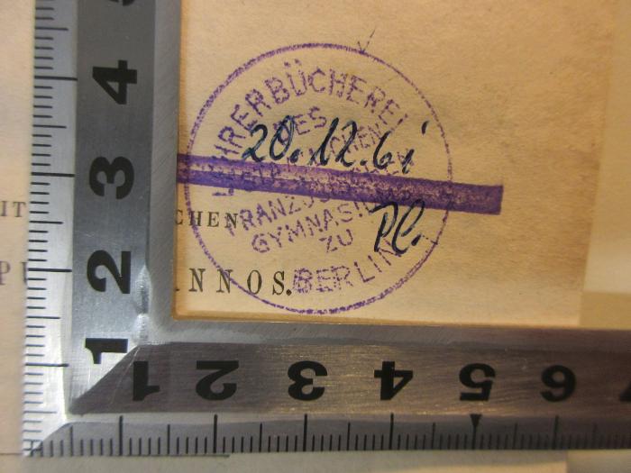 10 K 117-2 : Sophokles : Oedipus Tyrannos (1851);- (Lehrerbücherei des staatlichen Französischen Gymnasiums zu Berlin), Stempel: Name, Ortsangabe; 'Lehrerbücherei des staatlichen Französischen Gymnasiums zu Berlin'. 