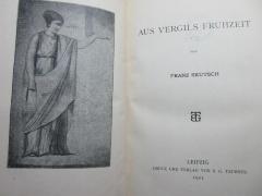 
10 K 18-1 : Aus Vergils Frühzeit (1901)