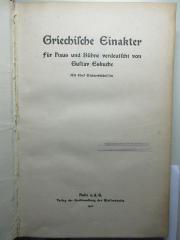10 K 440 : Griechische Einakter : für Haus und Bühne (1913)