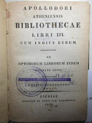 
10 K 446&lt;*&gt; : Bibliothecae libri 3 : cum index rerum (1832)