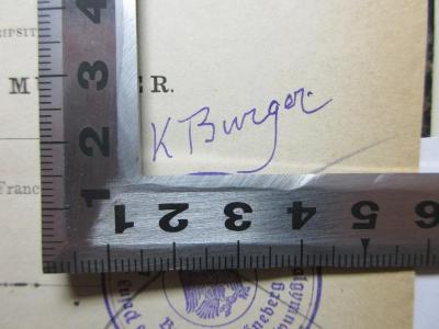 - (Burger, K.), Von Hand: Autogramm; 'K Burger.'. ;
10 K 447 : Rei metricae poetarum Latinorum praeter Plautum et Terentium summarium (1878)