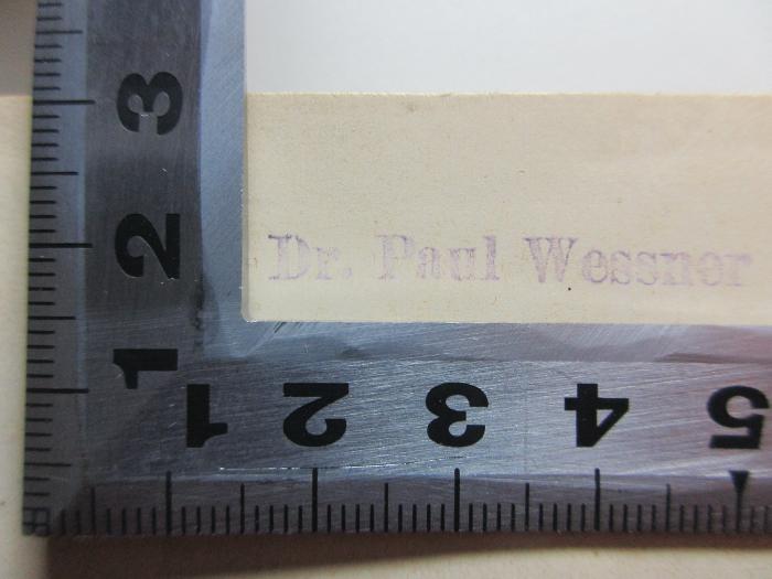 10 K 59 : Comoediae (1902);- (Wessner, Paul), Stempel: Name; 'Dr. Paul Wessner'. 