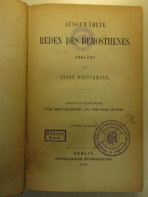 
10 K 385&lt;5&gt;-2 : (18.) Rede vom Kranze. (20.) Rede gegen Leptines (1874)