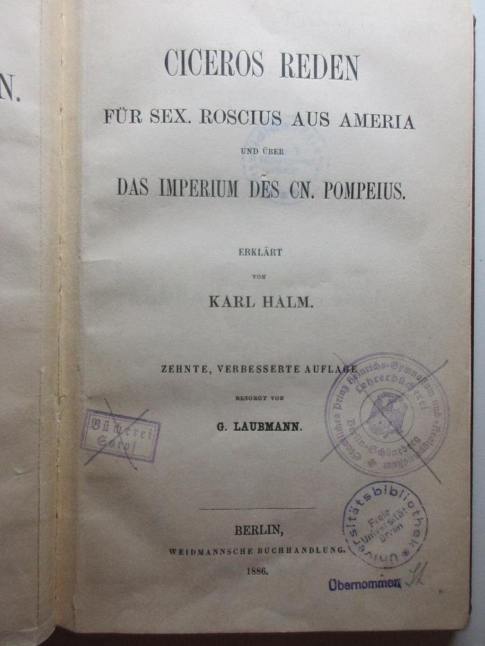10 K 474&lt;10&gt;-1 : Reden für Sex. Roscius aus Ameria und über das Imperium des Cn. Pompeius (1886)