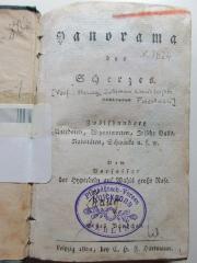
10 L 404-1 : Panorama des Scherzes : Zwölfhundert Anecdoten, Witzantworten, irische Bulls, Naivitäten, Schwänke u.s.w. (1820)