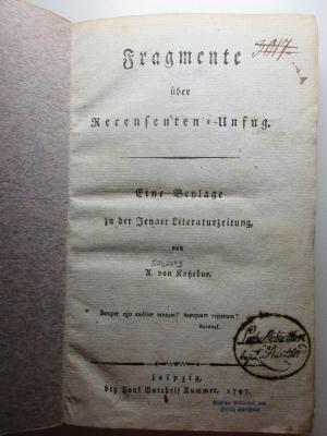 10 L 104 : Fragmente über Recensenten-Unfug : eine Beylage zu der Jenaer Literaturzeitung (1797)