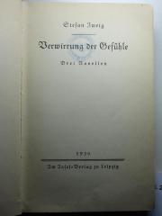 
10 L 251&lt;76&gt;-3 : Verwirrung der Gefühle : drei Novellen (1929)