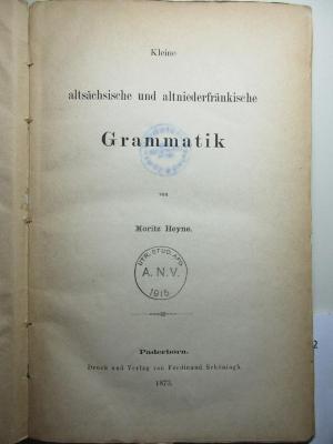 10 L 272 : Kleine altsächsische und altniederfränkische Grammatik (1873)