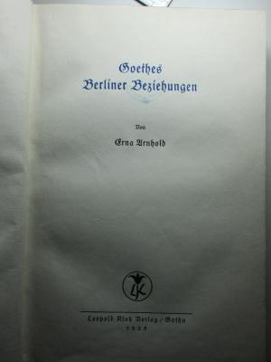 10 L 252 : Goethes Berliner Beziehungen (1925)