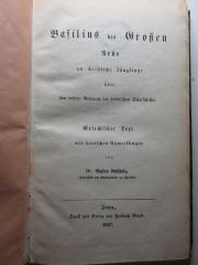 10 K 78 : Basilius des Großen Rede an christliche Jünglinge über den rechten Gebrauch der heidnischen Schriftsteller : griechischer Text (1857)