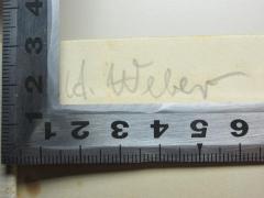 - (Weber, A.), Von Hand: Autogramm; 'A. Weber'. 