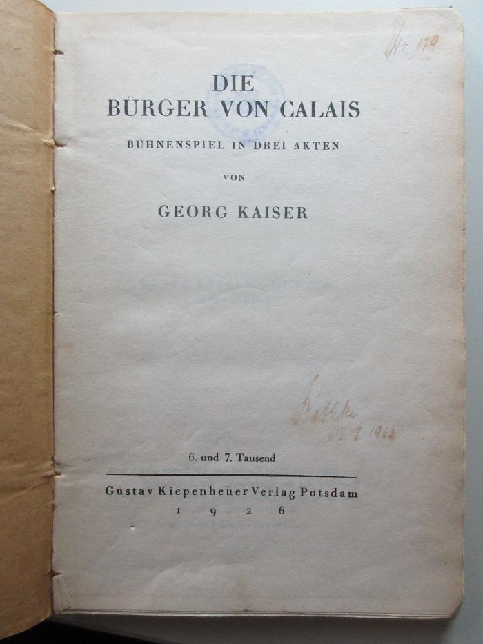 
10 L 321&lt;6&gt; : Die Bürger von Calais : Bühnenspiel in 3 Akten (1926)