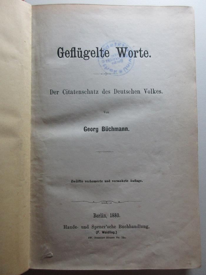 1 L 24&lt;12&gt; : Geflügelte Worte : der Citatenschatz des deutschen Volkes (1880)