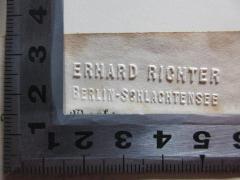- (Richter, Erhard), Prägung: Name, Ortsangabe; 'Erhard Richter
Berlin-Schlachtensee'. 