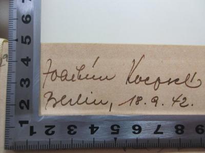 - (Hereod, Joachim), Sonstiges Objekt: Autogramm, Ortsangabe, Datum; 'Joachim Hereod
Berlin, 18.9.42.'. ;10 L 396 : Gottfried Keller : Geschichte seines Lebens (1939)