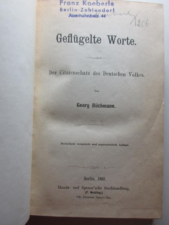 1 L 24&lt;13&gt; : Geflügelte Worte : der Citatenschatz des deutschen Volkes (1882)
