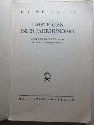 
10 L 427 : Umsteigen ins 21. Jahrhundert : Episoden von einer Reise durch die Sowjetunion (1927)