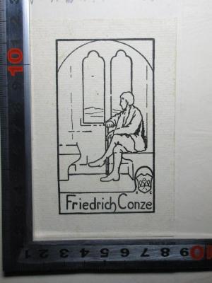 1 L 141-13 : Herders sämmtliche Werke (1887);- (Conze, Friedrich), Etikett: Exlibris, Name, Wappen, Abbildung; 'Friedrich Conze'. 