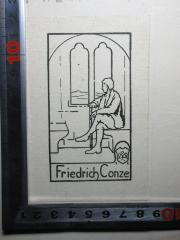 - (Conze, Friedrich), Etikett: Exlibris, Name, Wappen, Abbildung; 'Friedrich Conze'. 