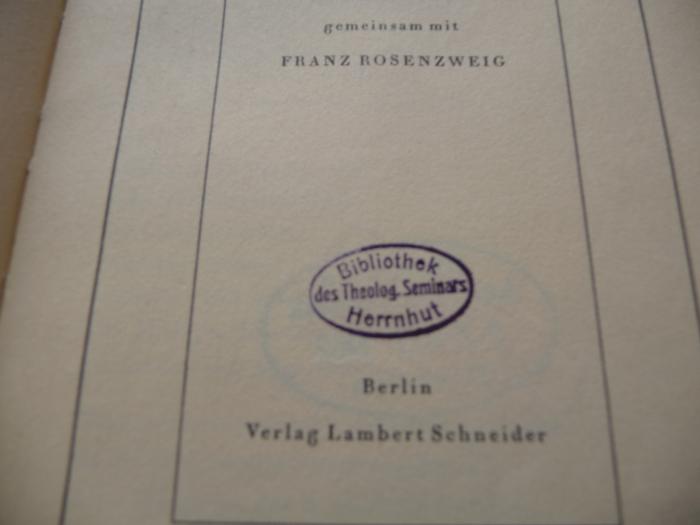  Das Buch Jeschajahu. (1930);- (Theologisches Seminar Herrnhut), Stempel: Name, Ortsangabe, Annotation; 'Bibliothek des Theol. Seminars Herrnhut'. 