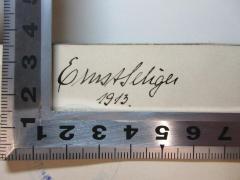- (Seliger, Ernst), Von Hand: Autogramm, Datum; 'Ernst Seliger
1913.'. 