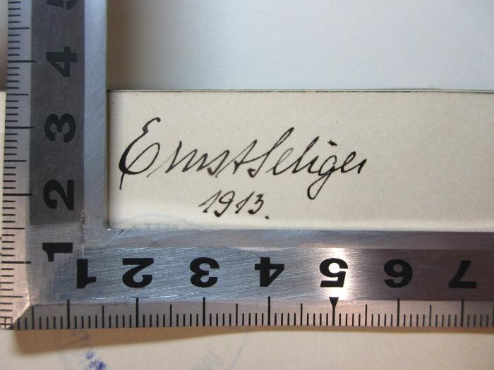 - (Seliger, Ernst), Von Hand: Autogramm, Datum; 'Ernst Seliger
1913.'. ;1 L 20-3 : Hebbels Werke (1900)