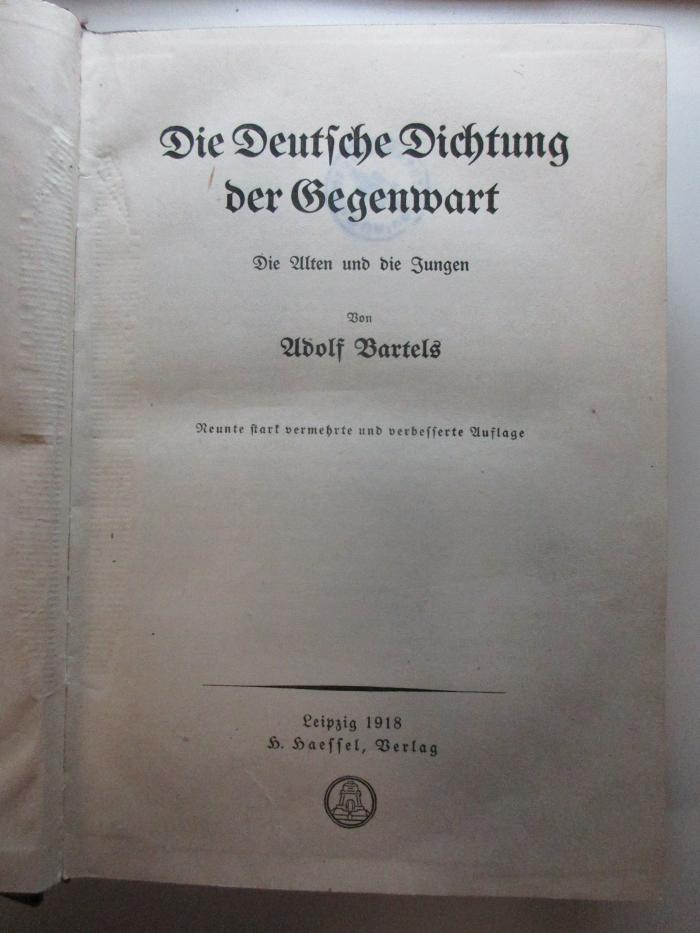 10 L 473&lt;9&gt; : Die deutsche Dichtung der Gegenwart : die Alten und die Jungen (1918)