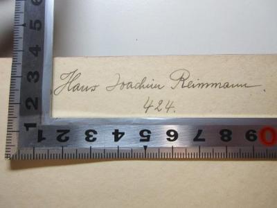 1 L 214&lt;4&gt;-6 : Die deutsche Dichtung der Gegenwart : Vom Naturalismus bis zum Expressionismu (1930);- (Reimmann, Hans Joachim), Von Hand: Autogramm, Nummer; 'Hans Joachim Reimmann.
424.'. 