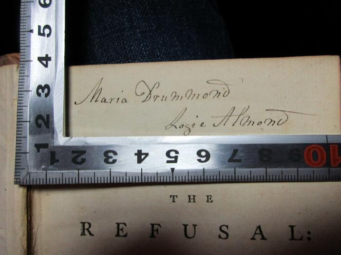 1 M 61-4 : The refusal. The rrovoked husband. Love in a Riddle. Perolla and Izadora. Rival queans (1777);- (Drummond, Maria), Von Hand: Autogramm; 'Maria Drummond
Logie Almond'. 