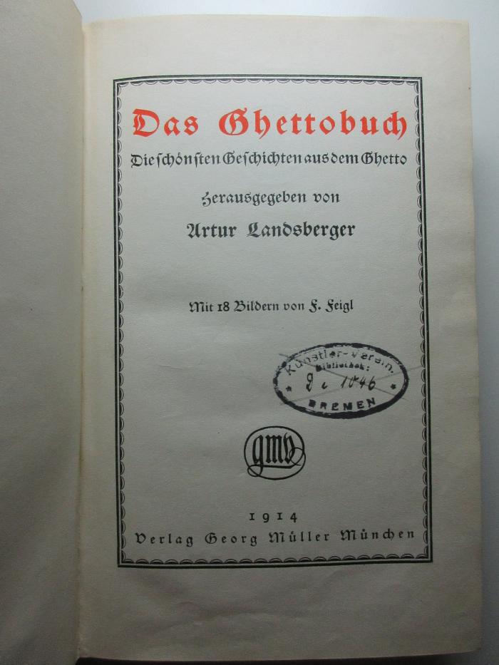 1 P 132 : Das Ghettobuch : die schönsten Geschichten aus dem Ghetto (1914)