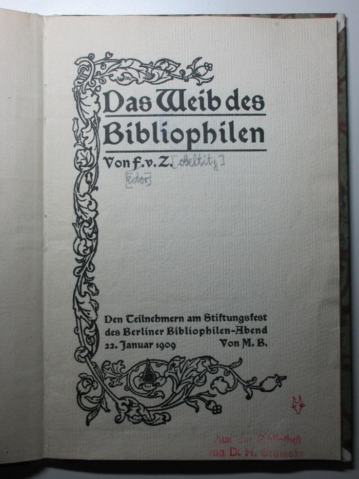 
2 A 28 : Das Weib des Bibliophilen (1909)