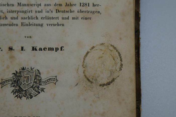 26A.000024 : Die ersten Makamen aus dem Tachkemoni oder Divan des Charisi : nebst dessen Vorrede. Nach einem authentischen Manuscript aus dem Jahre 1281 ... (1845);- (unbekannt), Stempel: -; '[...]'. 