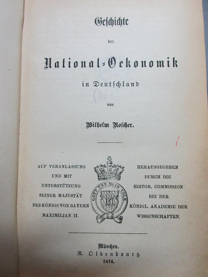 
2 A 119-14,1 : Geschichte der National-Oekonomik in Deutschland (1874)
