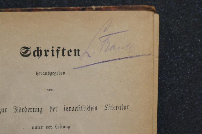 26A.000028 : Beiträge zur Jüdischen Alterthumskunde, Bd. 1: Graphische Requisiten und Erzeugnisse bei den Juden (1870);- (Franḳ, Leiv Yuda), Von Hand: Autogramm; 'L. Frank'. 