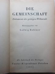 
2 A 115<a> : Die Gemeinschaft : Dokumente der geistigen Weltwende (1920)</a>
