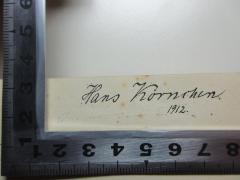 - (Körnchen, Hans), Von Hand: Autogramm, Datum; 'Hans Körnchen.
1912.'. 
