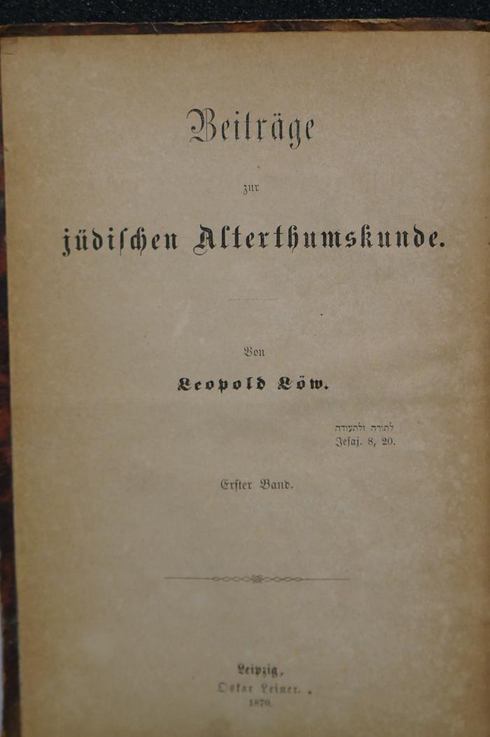 26A.000028 : Beiträge zur Jüdischen Alterthumskunde, Bd. 1: Graphische Requisiten und Erzeugnisse bei den Juden (1870)