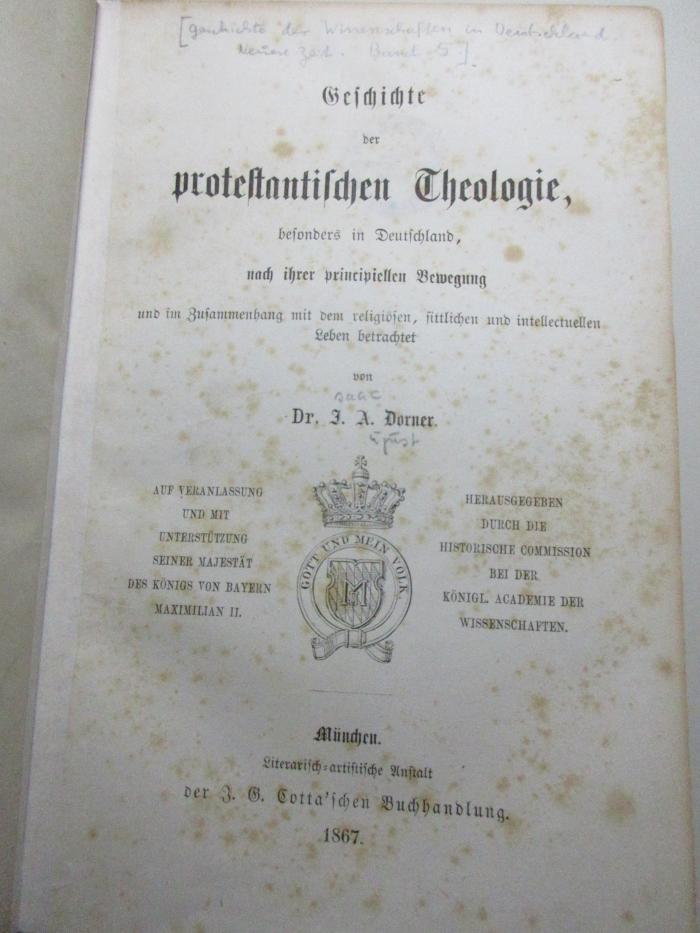 
2 A 119-5 : Geschichte der protestantischen Theologie, besonders in Deutschland, nach ihrer principiellen Bewegung und im Zusammenhang mit dem religiösen, sittlichen und intellectuellen Leben betrachtet (1867)