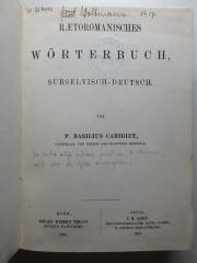 10 N 208 : Raetoromanisches Wörterbuch : Surselvisch-deutsch (1882)