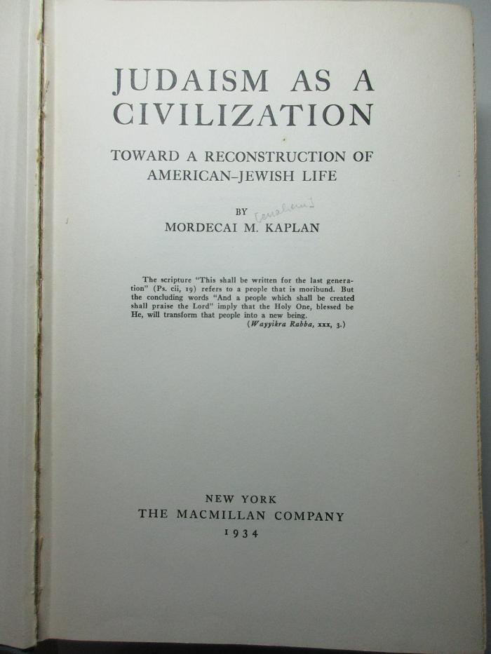 1 P 2 a : Judaism as a civilization : toward a reconstruction of American-Jewish life (1934)